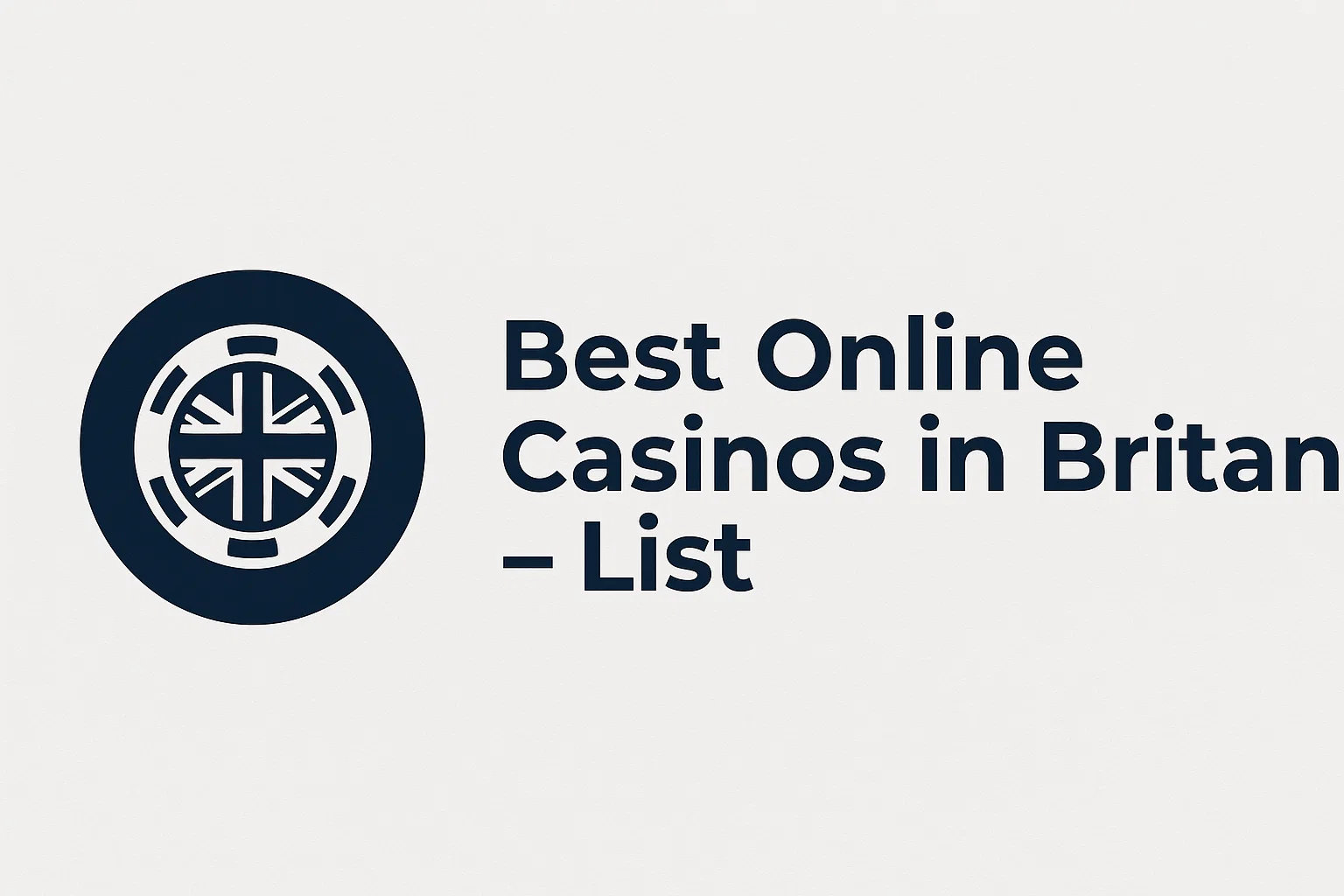 Best Online Casinos in Britain – List